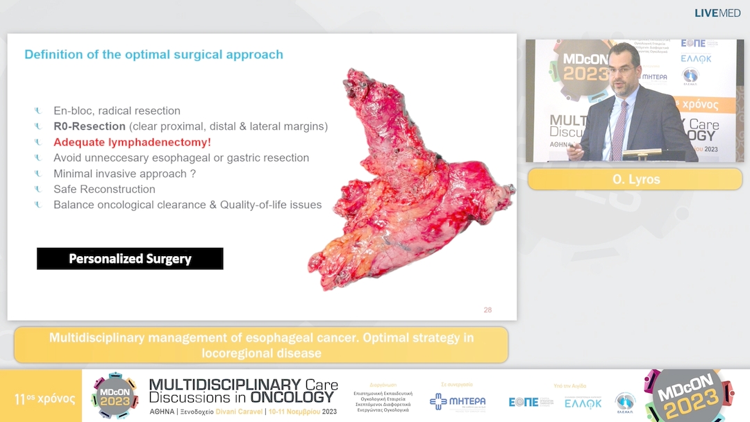 22 O. Lyrοs - Multidisciplinary management of esophageal cancer.  Optimal strategy in locoregional disease 