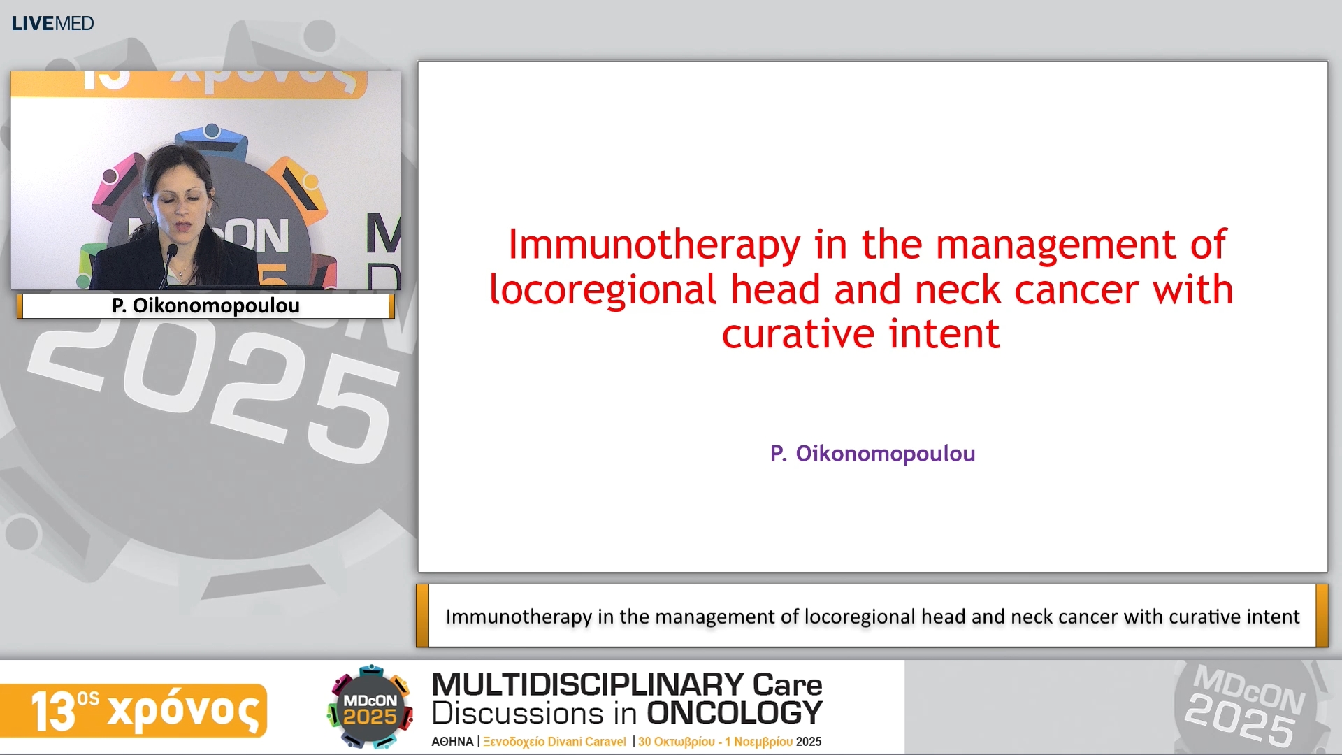 69 P. Oikonomopoulou - Immunotherapy in the management of locoregional head and neck cancer with curative intent 