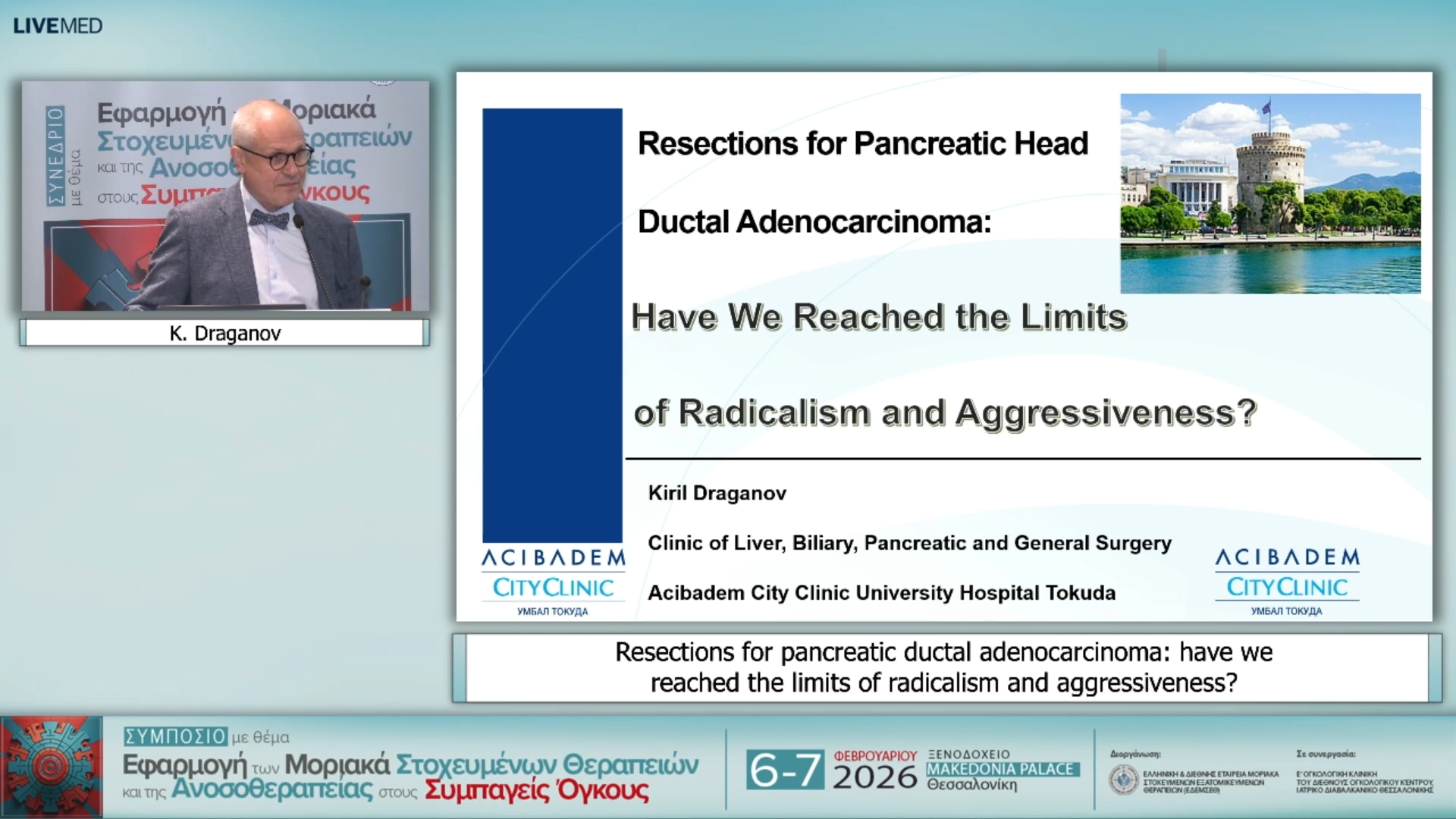 04 K. Draganov - Resections for pancreatic ductal adenocarcinoma: have we reached the limits of radicalism and aggressiveness?