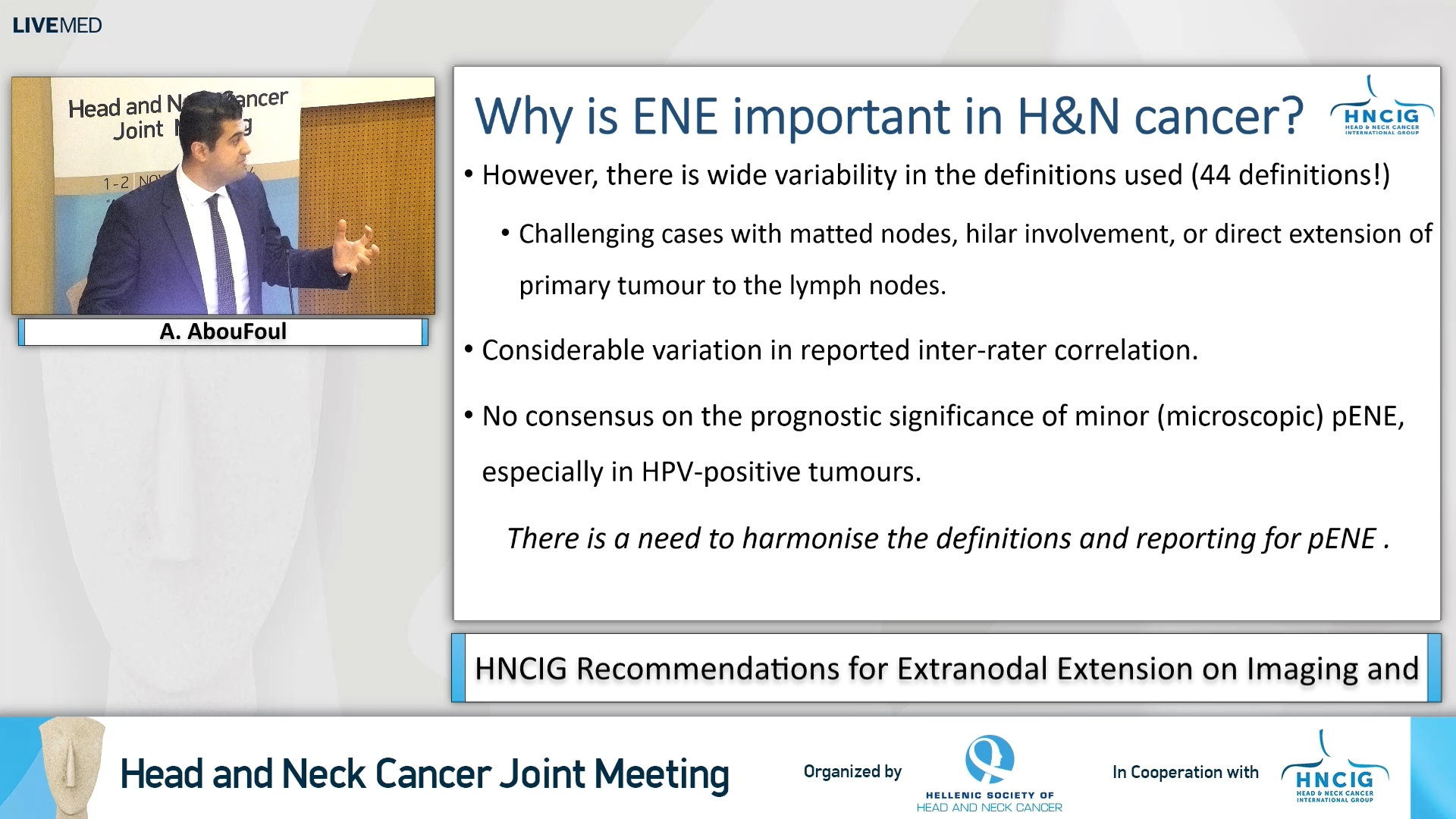 17 A. Abou­Foul - HNCIG Recommendations for Extranodal Extension on Imaging and 