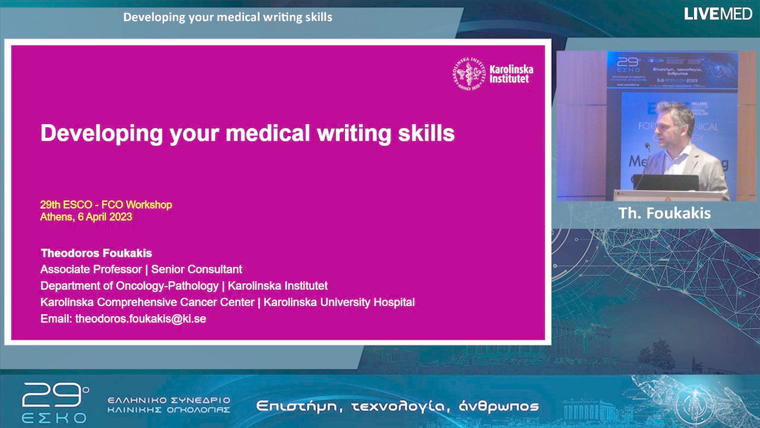 29 Th. Foukakis - Developing your medical writing skills.