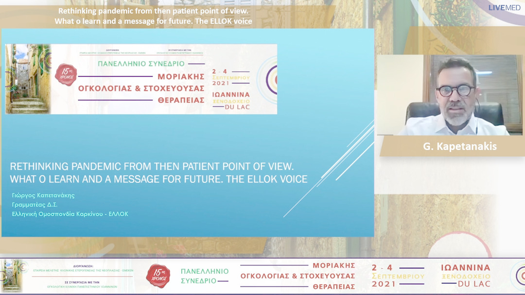 16 G. Kapetanakis - Rethinking pandemic from then patient point of view. What o learn and a message for future. The ELLOK voice 