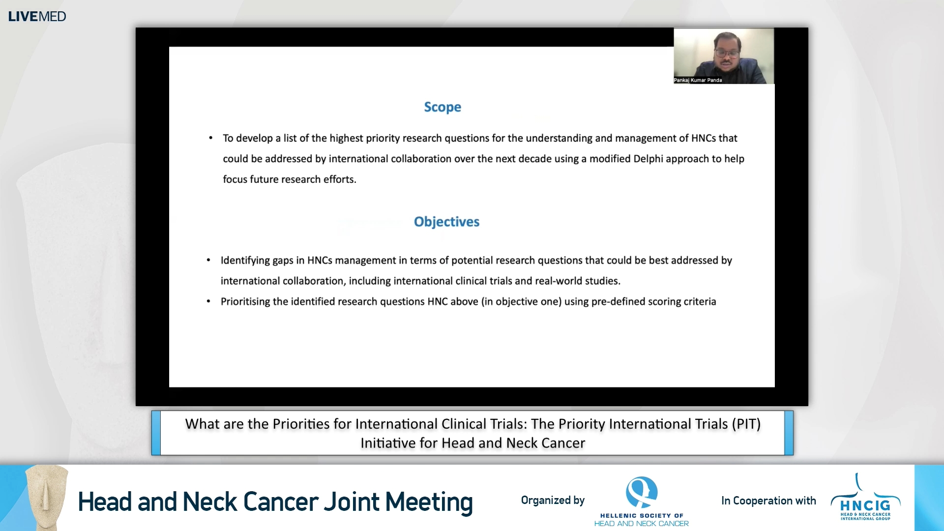 27 P. Panda - What are the Priorities for International Clinical Trials: The Priority International Trials (PIT) Initiative for Head and Neck Cancer 