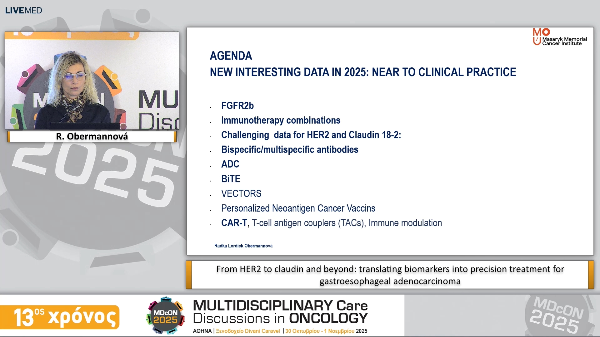 60 R. Obermannová - From HER2 to claudin and beyond: translating biomarkers into precision treatment for gastroesophageal adenocarcinoma
