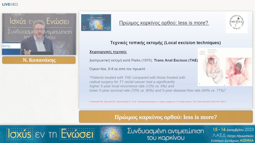 47 Ν. Κοπανάκης - Πρώιμος καρκίνος ορθού: less is more? 
