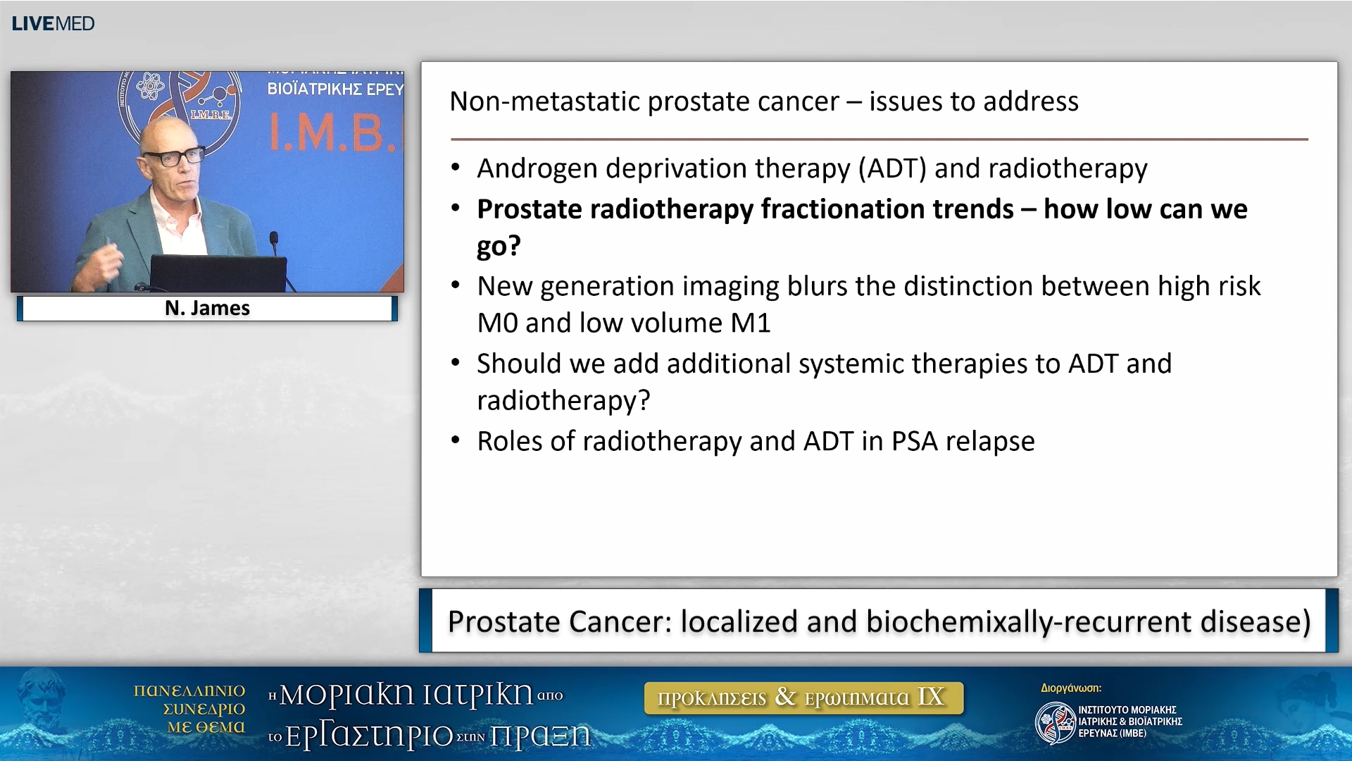 49  N. James - Prostate Cancer: localized and biochemixally-recurrent disease)